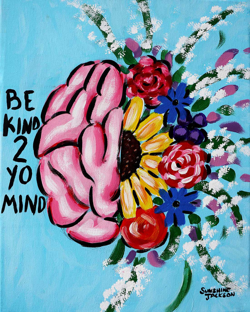 Kind to Your Mind with Quote Fine Art Print