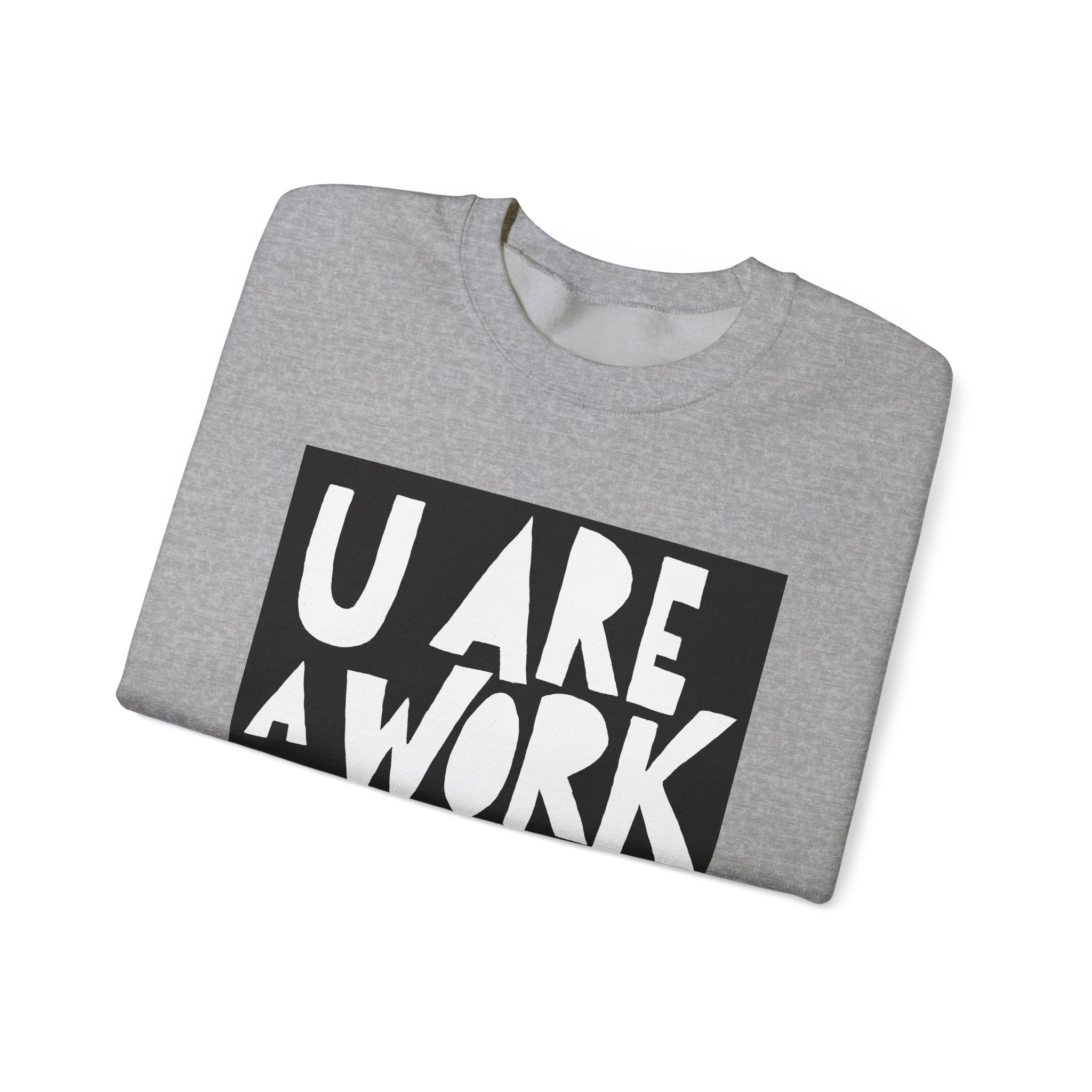 Work of Art Sweatshirt
