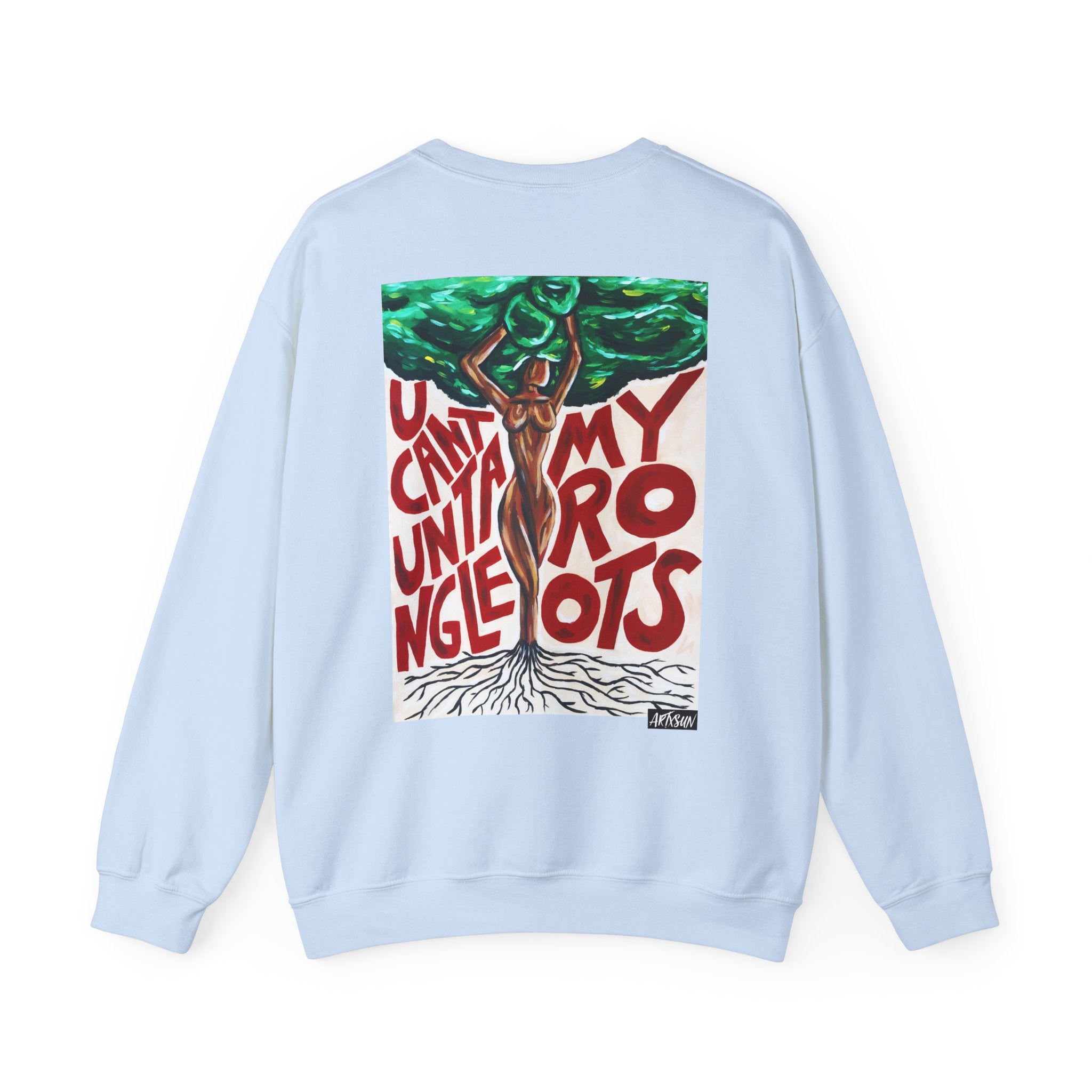 My Roots Sweatshirt with Art on Back